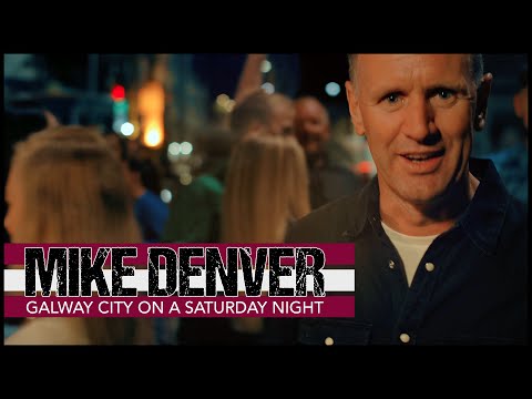 Mike Denver - Galway City On A Saturday Night - Official Video