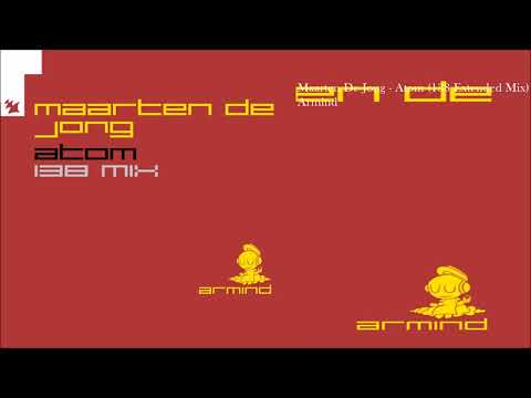 Maarten De Jong - Atom (138 Extended Mix) #TheMachineOfMusic