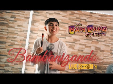 Lupita / 17 Años - Los Bam Band Orquesta (Bambanizando Live Session 4)