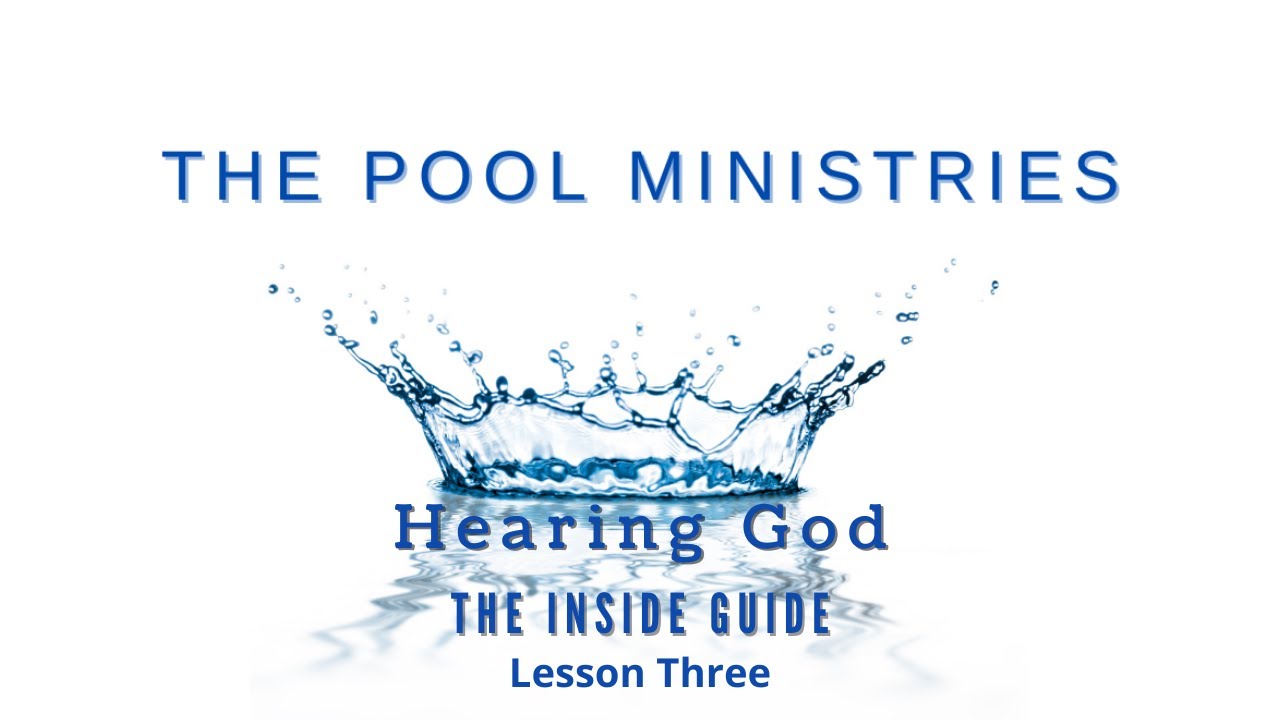 Hearing God: The Inside Guide - Lesson 3