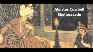 Alaister Cowbell - Sheherazade