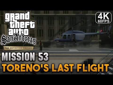 Toreno's Last Flight - Mission #53 - GTA: San Andreas (Definitive Edition) [4K 60FPS]