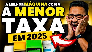 QUAL É A MELHOR MÁQUINA DE CARTÃO COM A MENOR TAXA – ATUALIZADO!!!