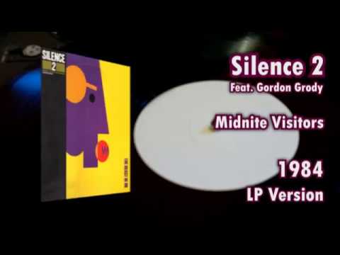 Silence 2 Feat. Gordon Grody - Midnite Visitors (LP Version)
