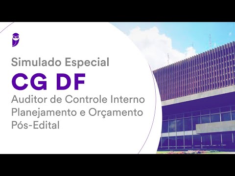 Simulado Especial CG DF – Auditor de Controle Interno - Planej. e Orçamento – Pós-Edital – Correção