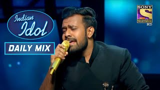 इस Contestant का "Ae Kash Ke Hum" पर Perfect Rendition! | Indian Idol | Daily Mix