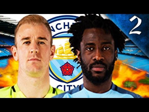 JOE HART, BONY RETURN! FIFA 17: MANCHESTER CITY CAREER MODE EP. 2