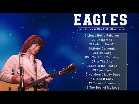 The Eagles Greatest Hits Full Album 2023 - Best Songs Of The Eagles 💙💙