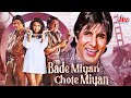 Bade Miyan Chote Miyan 1998 90s Superhit Hindi Movie Amitabh Bachchan Govinda Raveena Tandon