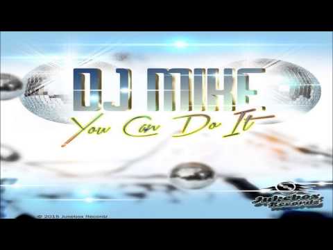 DJ Mike - You Can Do It (DJ ThaMan's Tribal Madness)