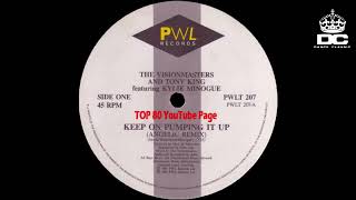 The Visionmasters And Tony King Ft  Kylie Minogue - Keep On Pumping It Up (Angelic Remix)