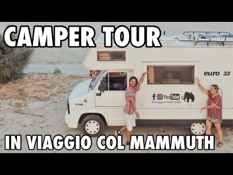 Camper Tour  🚌 In viaggio col Mammuth 🐘