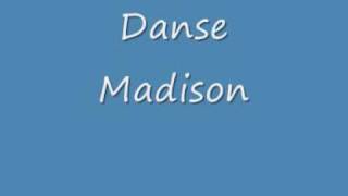 Danse Madison