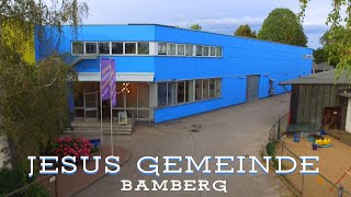 Herzlich Willkommen in der Jesus Gemeinde Bamberg