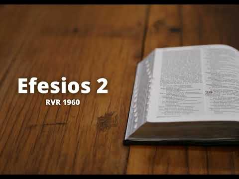 Efesios 2 - Reina Valera 1960 (Biblia en audio)