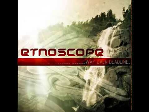 Etnoscope   Way Over Deadline Full Album