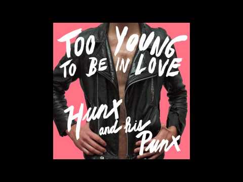 Hunx and His Punx - Lovers Lane - not the video