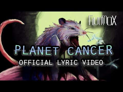 Video thumbnail for Planet Cancer (Rephlummoxed)