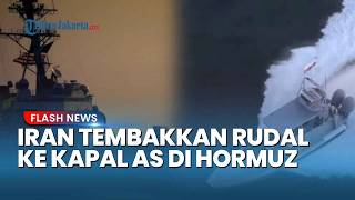 Rudal Vs Armada! Iran Klaim Hantam Kapal AS, Washington Siapkan Operasi Besar