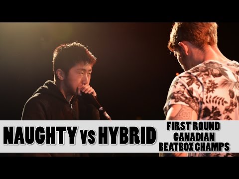 Naughty vs Hybrid - 2016 Canadian Beatbox Champs - First Round