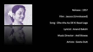 Oho Aha Aa Dil Ki Baazi Laga : Geeta Dutt (Unreleased