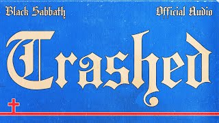 Black Sabbath - Trashed (Official Audio)