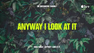 Emily Kokal - Anyway I Look At It (from The Buccaneers Season 1) [Official Lyric Video]