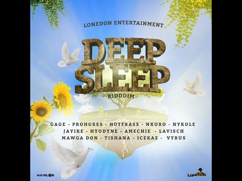 DEEP SLEEP RIDDIM - LONE DON ENTERTAINMENT - DANCEHALL  FULL PROMO - MAR 2022 - {RIDDIM VOGUE}