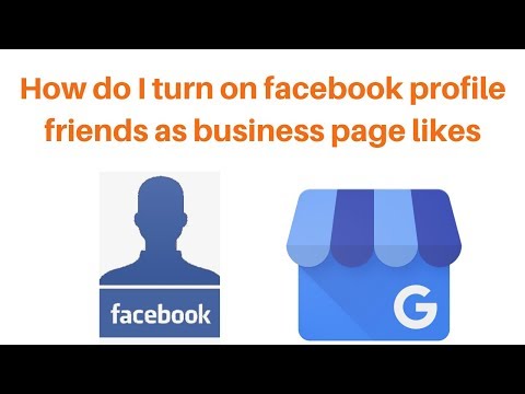 How do I turn on facebook profile friends as business page likes 2019