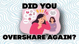Why ADHD Adults Overshare (And What to Do Instead)
