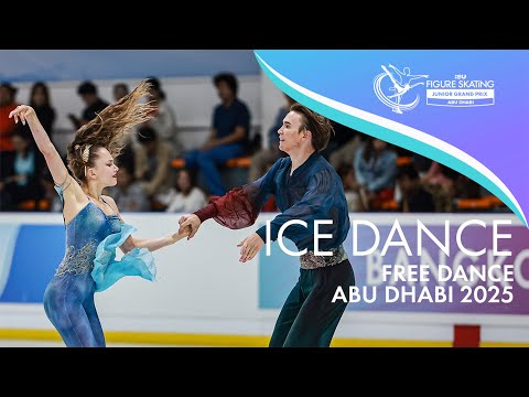 2025 ISU Junior Grand Prix Abu Dhabi - Free Dance