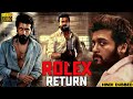 Rolex Return 2023 Full Movie In Hindi | New Action Blockbuster Hindi Dubbed Movie #southdubbedmovies
