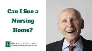 Can I Sue a Nursing Home in Texas? - Herrman & Herrman