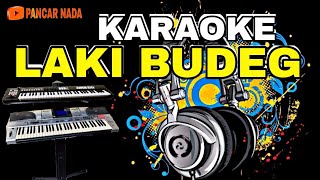 Download lagu LAKI BUDEG KARAOKE TARLING TECHNISCS KN2400 PANCAR NADA mp3