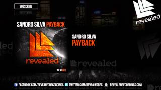 Sandro Silva - Payback [OUT NOW!]