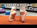 GET Flexible Feet With Simple Gymnastics Exercises