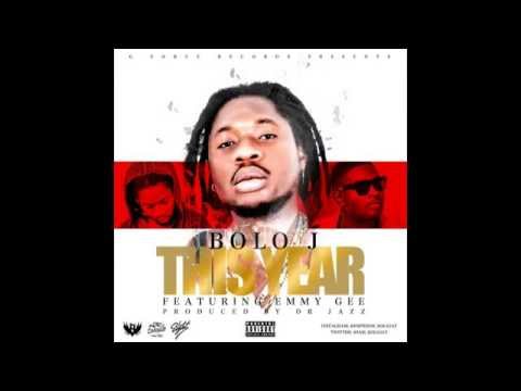 Bolo J ft Emmy Gee - This Year (Prod By Dr Jazz)