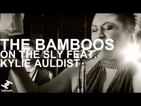 The Bamboos - On The Sly feat. Kylie Auldist