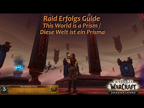 Raid Erfolgs Guide - This World is a Prism / Diese Welt ist ein Prisma