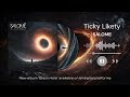 SALOME Ticky Likety Official Audio Video