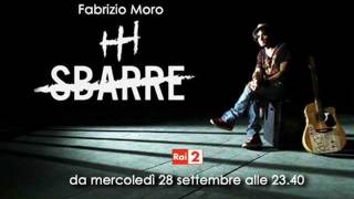 Fabrizio Moro - Non è facile (Live @ Sbarre Rai2)