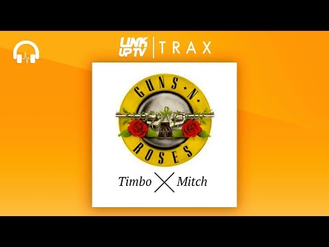 Timbo x Mitch - Guns & Roses | Link Up TV TRAX