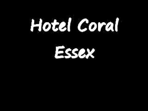 hotel coral essex.wmv