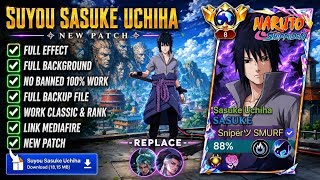 Download lagu Script Skin Suyou Sasuke Uchiha No Password | Full Effect Voice | Patch Latest mp3