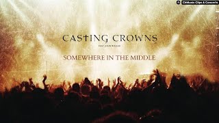 Casting Crowns Feat. John Waller: Somewhere In The Middle (Live) [Subtitulado al Español]