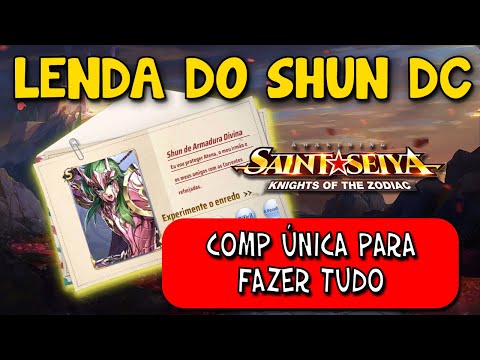 COMO FAZER TODOAS AS MISSÕES NA LENDA DO SHUN DC - LENDAS DOS CAVALEIROS - SAINT SEIYA AWAKENING