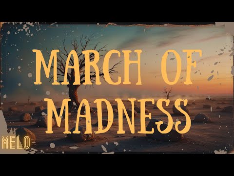 Melo - March of Madness (Official Song)