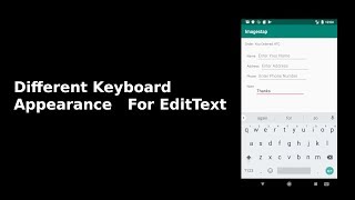 Different on-Screen Keyboard appearance, EditText in android