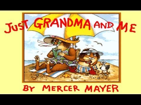 Living Books: Just Grandma and Me (Read to Me)