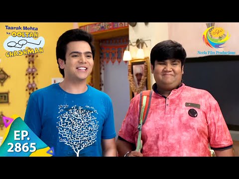Taarak Mehta Ka Ooltah Chashmah - Episode 2865 - Full Episode
